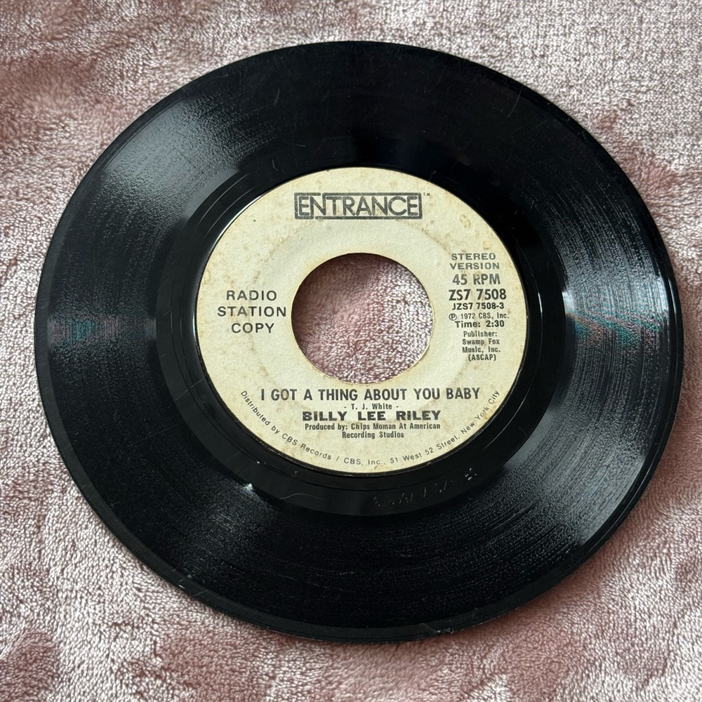 I Got A Thing About You Baby - Billy Lee Riley 7” Vinyl Record (1972) (CBS COPY)